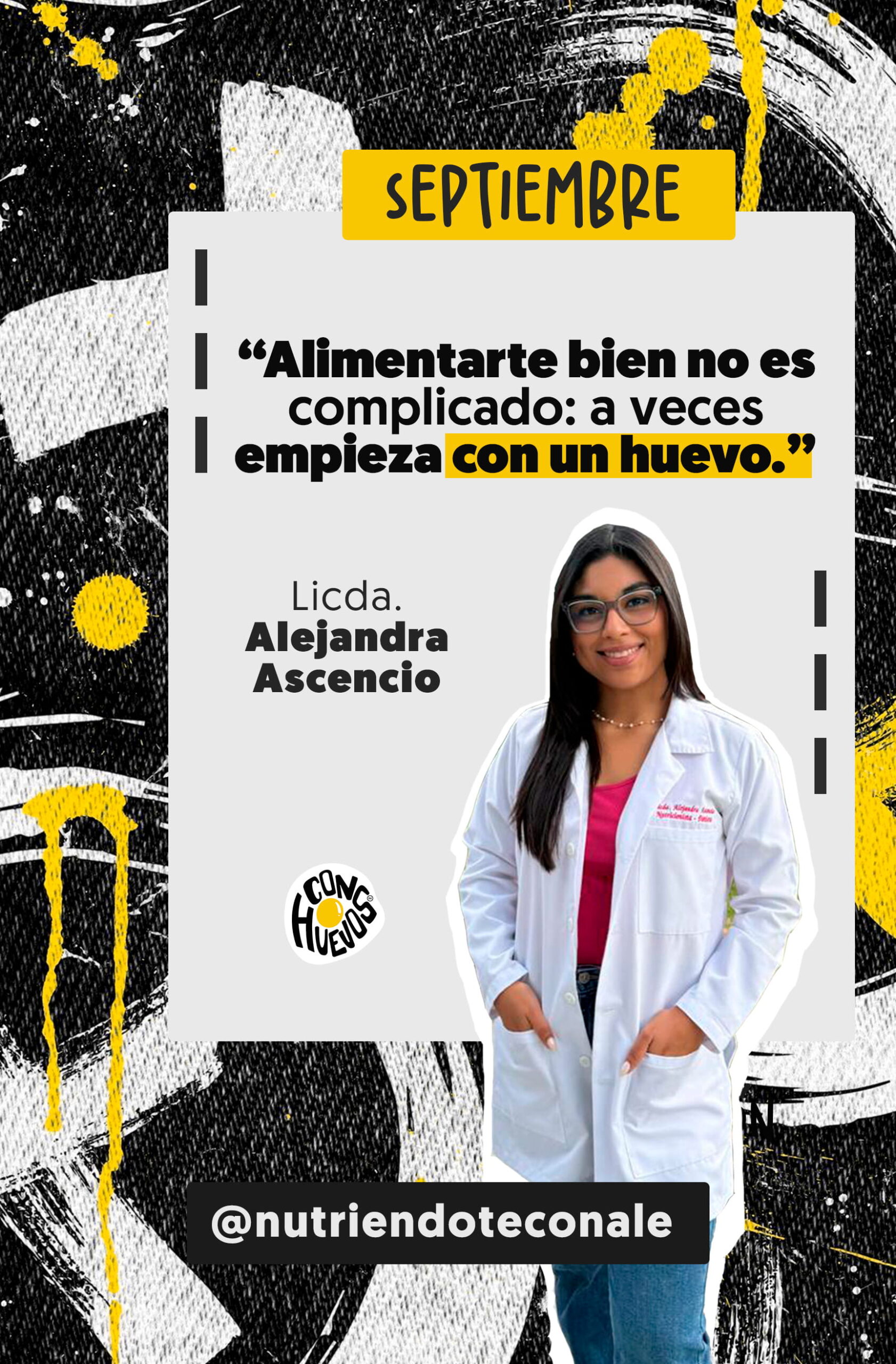 Ficha de la Licda. ALEJANDRA-ASCENCIO, nutricionista de ConHUEVOS, con mensaje educativo sobre huevo y nutrición.